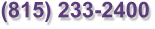 (815) 233-2400