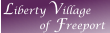 Liberty Village of Freeport